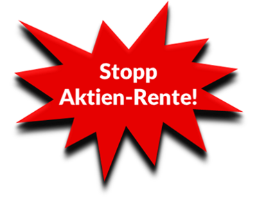 Roter vielzackiger Stern mit Schrift "Stopp Aktien-Rente!"